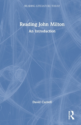 Reading John Milton: An Introduction