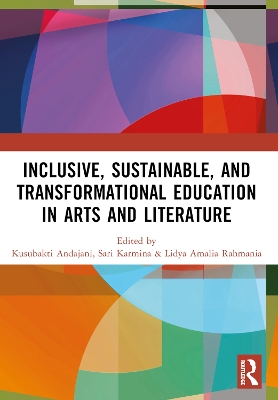 Inclusive, Sustainable, and Transformational Education in Arts and Literature: Proceedings of the 7th International Seminar on Language, Education, and Culture, (ISoLEC, 2023), July 07-08, 2023, Malang, Indonesia
