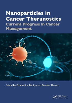Nanoparticles in Cancer Theranostics: Current Progress in Cancer Management