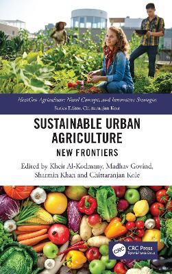 Sustainable Urban Agriculture: New Frontiers