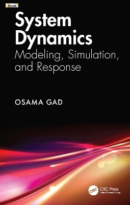 System Dynamics: Modeling, Simulation, and Response