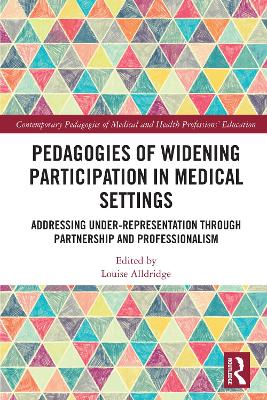 Pedagogies of Widening Participation in Medical Settings: Addressing Under-representation through Partnership and Professionalism