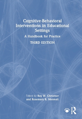 Cognitive-Behavioral Interventions in Educational Settings: A Handbook for Practice