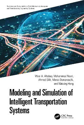 Modeling and Simulation of Intelligent Transportation Systems
