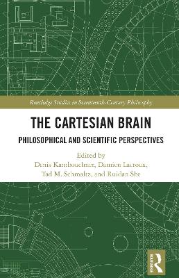 Cartesian Brain: Philosophical and Scientific Perspectives