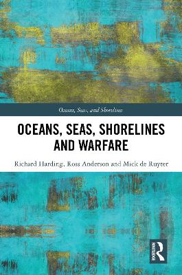 Oceans, Seas, Shorelines and Warfare