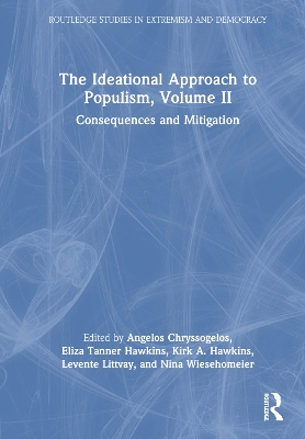 Ideational Approach to Populism, Volume II: Consequences and Mitigation