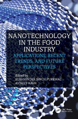 Nanotechnology in the Food Industry: Applications, Recent Trends, and Future Perspectives