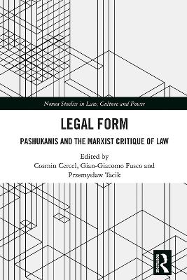 Legal Form: Pashukanis and the Marxist Critique of Law
