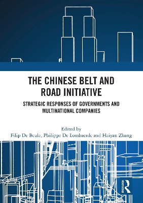 Chinese Belt and Road Initiative: Strategic Responses of Governments and Multinational Companies