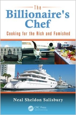 Billionaire's Chef: Cooking for the Rich and Famished