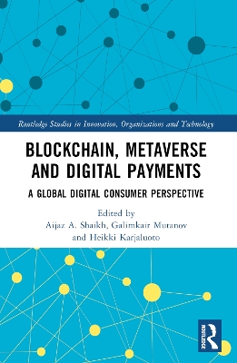 Blockchain, Metaverse, and Digital Payments: A Global Digital Consumer Perspective