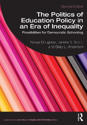 Politics of Education Policy in an Era of Inequality: Possibilities for Democratic Schooling