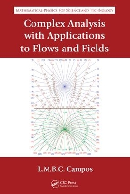 Complex Analysis with Applications to Flows and Fields