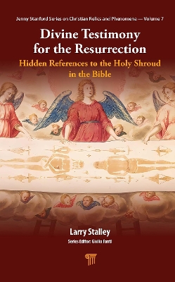 Divine Testimony: Hidden References to the Holy Shroud in the Bible