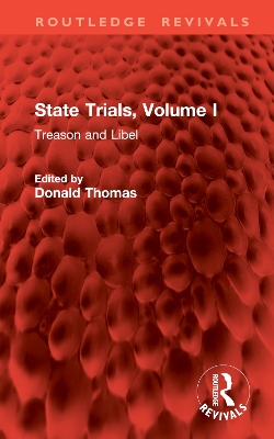 State Trials, Volume I: Treason and Libel