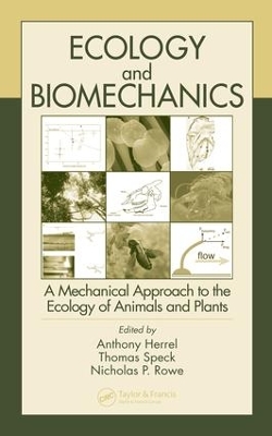Ecology and Biomechanics: A Mechanical Approach to the Ecology of Animals and Plants