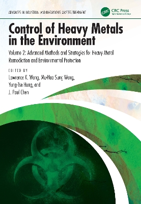 Control of Heavy Metals in the Environment: Advanced Methods and Strategies for Heavy Metal Remediation and Environmental Protection