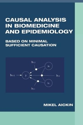 Causal Analysis in Biomedicine and Epidemiology: Based on Minimal Sufficient Causation