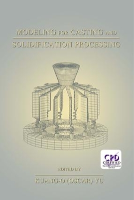 Modeling for Casting and Solidification Processing