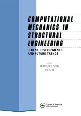 Computational Mechanics in Structural Engineering: Recent developments and future trends
