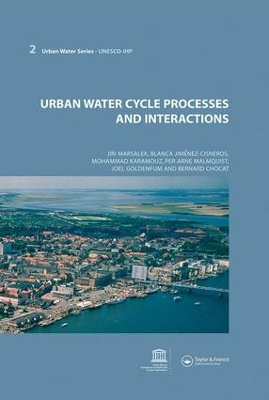 Urban Water Cycle Processes and Interactions: Urban Water Series - UNESCO-IHP