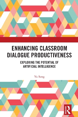 Enhancing Classroom Dialogue Productiveness: Exploring the Potential of Artificial Intelligence