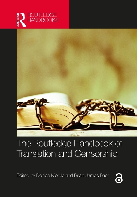 Routledge Handbook of Translation and Censorship