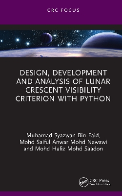 Design, Development and Analysis of Lunar Crescent Visibility Criterion With Python
