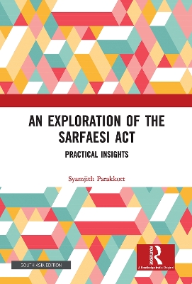 Exploration of the SARFAESI Act: Practical Insights