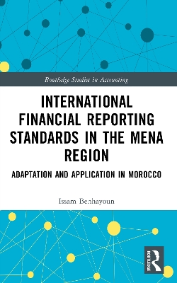 International Financial Reporting Standards in the MENA Region: Adaptation and Application in Morocco