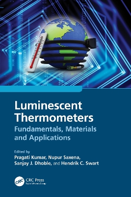 Luminescent Thermometers: Fundamentals, Materials and Applications