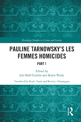 Pauline Tarnowsky's Les Femmes Homicides: Part I