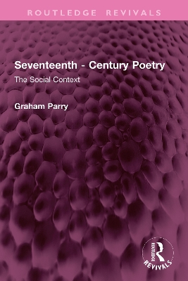Seventeenth - Century Poetry: The Social Context