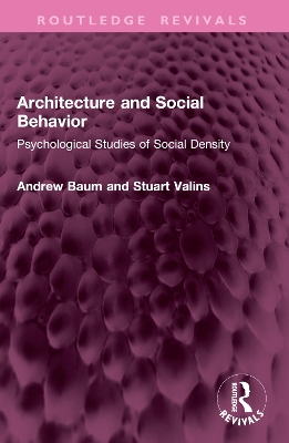 Architecture and Social Behavior: Psychological Studies of Social Density