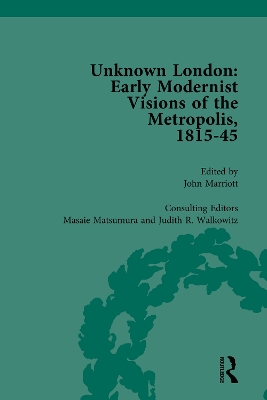 Unknown London Vol 1: Early Modernist Visions of the Metropolis, 1815-45