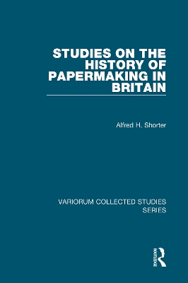 Studies on the History of Papermaking in Britain