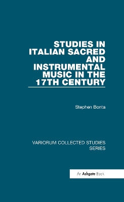 Studies in Italian Sacred and Instrumental Music in the 17th Century