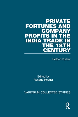 Private Fortunes and Company Profits in the India Trade in the 18th Century