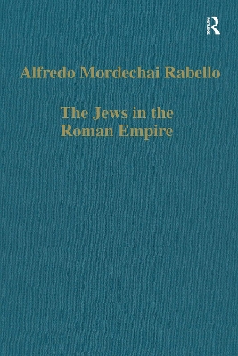 Jews in the Roman Empire: Legal Problems, from Herod to Justinian