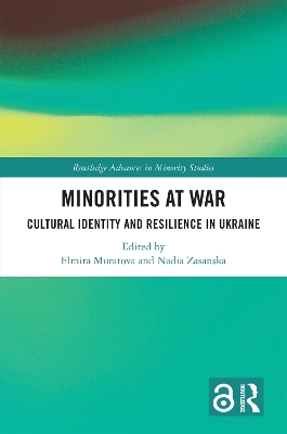 Minorities at War: Cultural Identity and Resilience in Ukraine