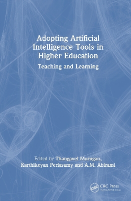 Adopting Artificial Intelligence Tools in Higher Education: Teaching and Learning
