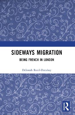 Sideways Migration: Being French in London