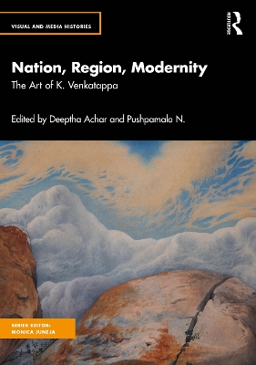 Nation, Region, Modernity: The Art of K. Venkatappa