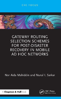 Gateway Routing Selection Schemes for Post-Disaster Recovery in Mobile Ad Hoc Networks