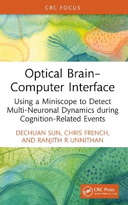 Optical Brain-Computer Interface: Using a Miniscope to Detect Multi-Neuronal Dynamics during Cognition-Related Events