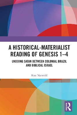 Historical-Materialist Reading of Genesis 1-4: Undoing Satan between Colonial Brazil and Biblical Israel