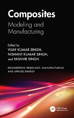 Composites: Modeling and Manufacturing