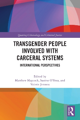 Transgender People Involved with Carceral Systems: International Perspectives