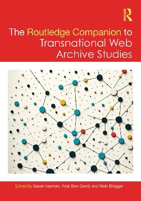 Routledge Companion to Transnational Web Archive Studies